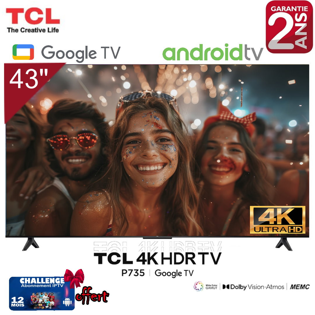 TV 43" TCL - 43P735 - UHD 4K - GOOGLE TV  - Garantie 2 ans
