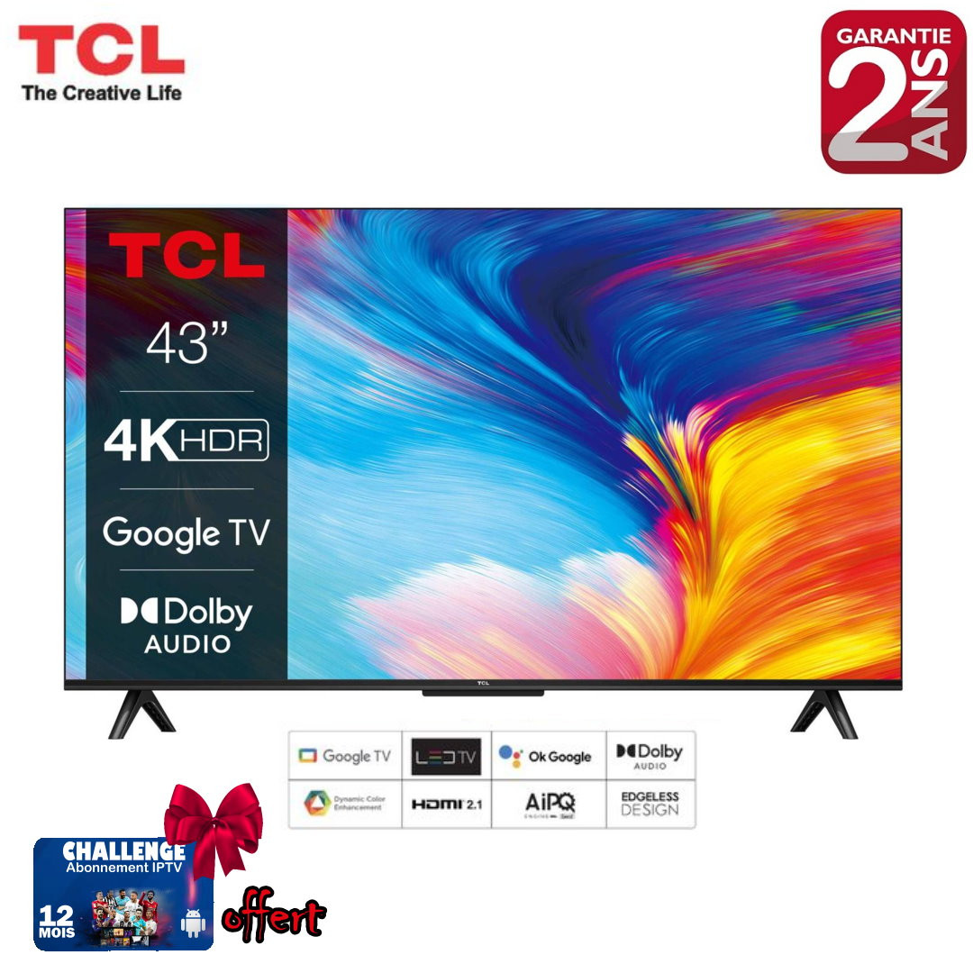 TV 43" TCL - 43P635 - UHD 4K - GOOGLE TV  - Garantie 2 ans