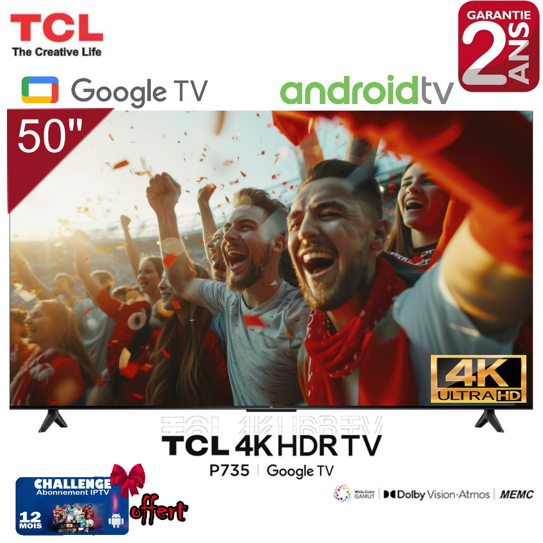 TV 50" TCL - 50P735 - UHD 4K - GOOGLE TV  - Garantie 2 ans